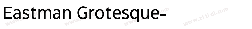 Eastman Grotesque字体转换
